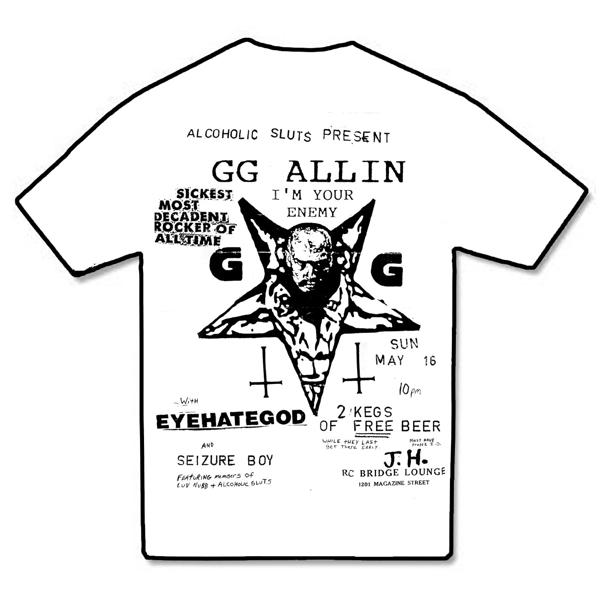 GG Allin/Eyehategod New Orleans 1993 Alcoholic Sluts production flyer T Shirt