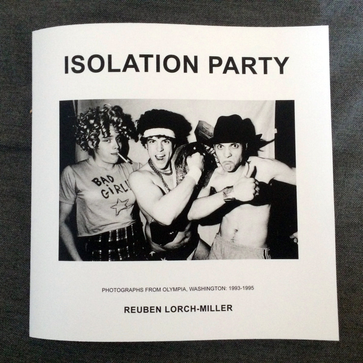 Reuben Lorch-Miller, Isolation Party: Photographs from Olympia, Washington 1993-1995
