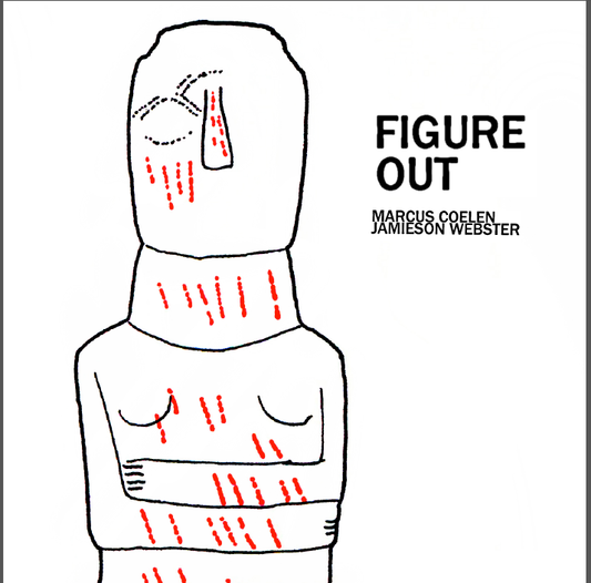 Figure Out - Jamieson Webster & Marcus Coehlen